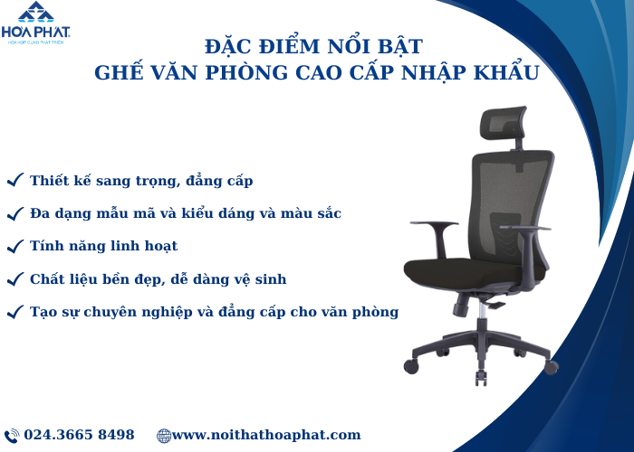 Đặc điểm nổi bật của ghế văn phòng cao cấp nhập khẩu