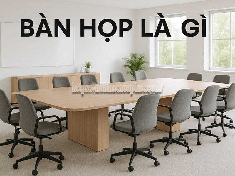 bàn họp là gì