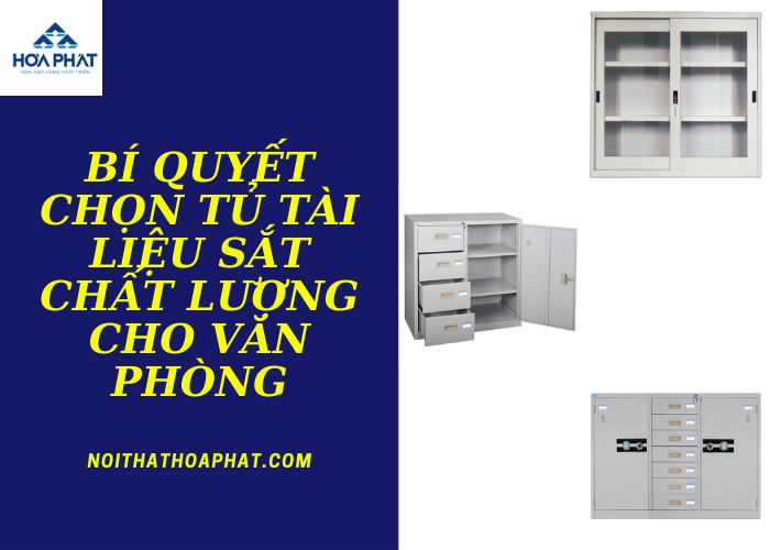 Bí quyết chọn tủ tài liệu sắt chất lượng cho văn phòng