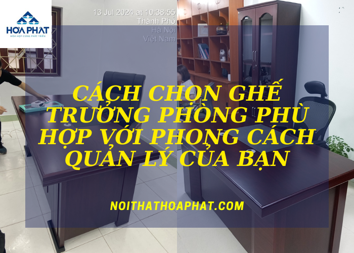 Cách chọn ghế trưởng phòng phù hợp với phong cách quản lý của bạn