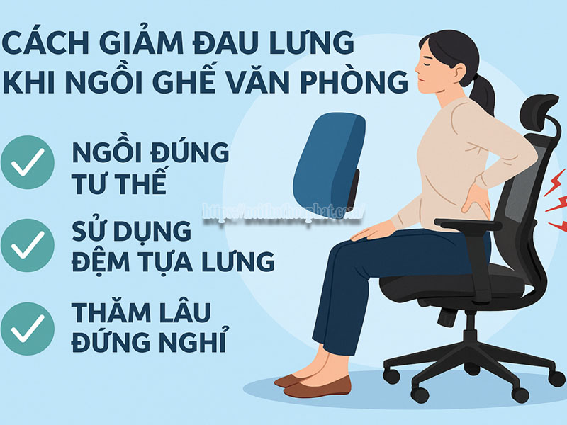 Cách Giảm Đau Lưng Khi Ngồi Ghế Văn Phòng Hiệu Quả