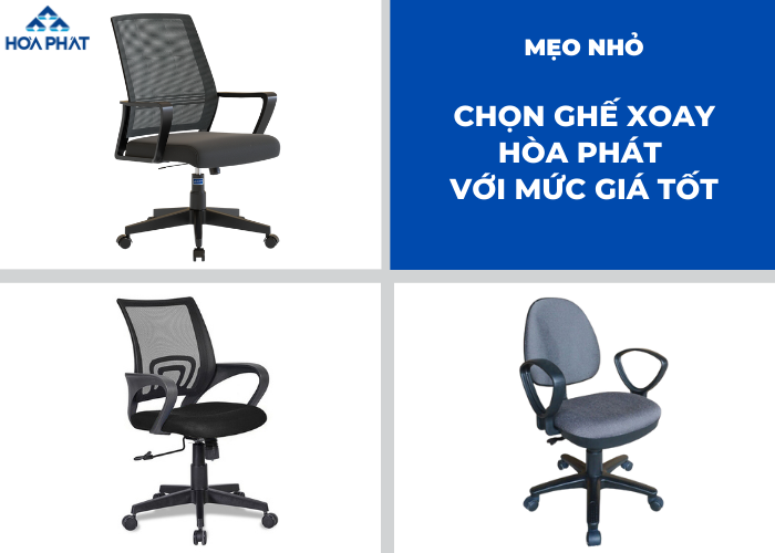 Mẹo nhỏ giúp bạn chọn mua ghế xoay văn phòng Hòa Phát với mức giá tốt