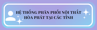 noithathoaphat.com/he-thong-phan-phoi-noi-that-hoa-phat-cac-tinh