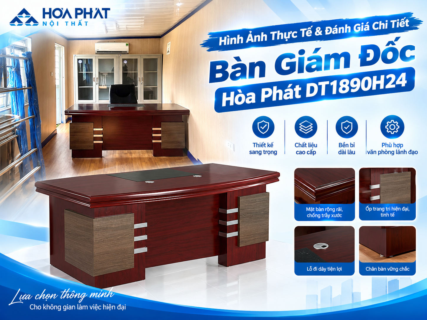 Hình Ảnh Thực Tế & Đánh Giá Chi Tiết Bàn Giám Đốc Hòa Phát DT1890H24