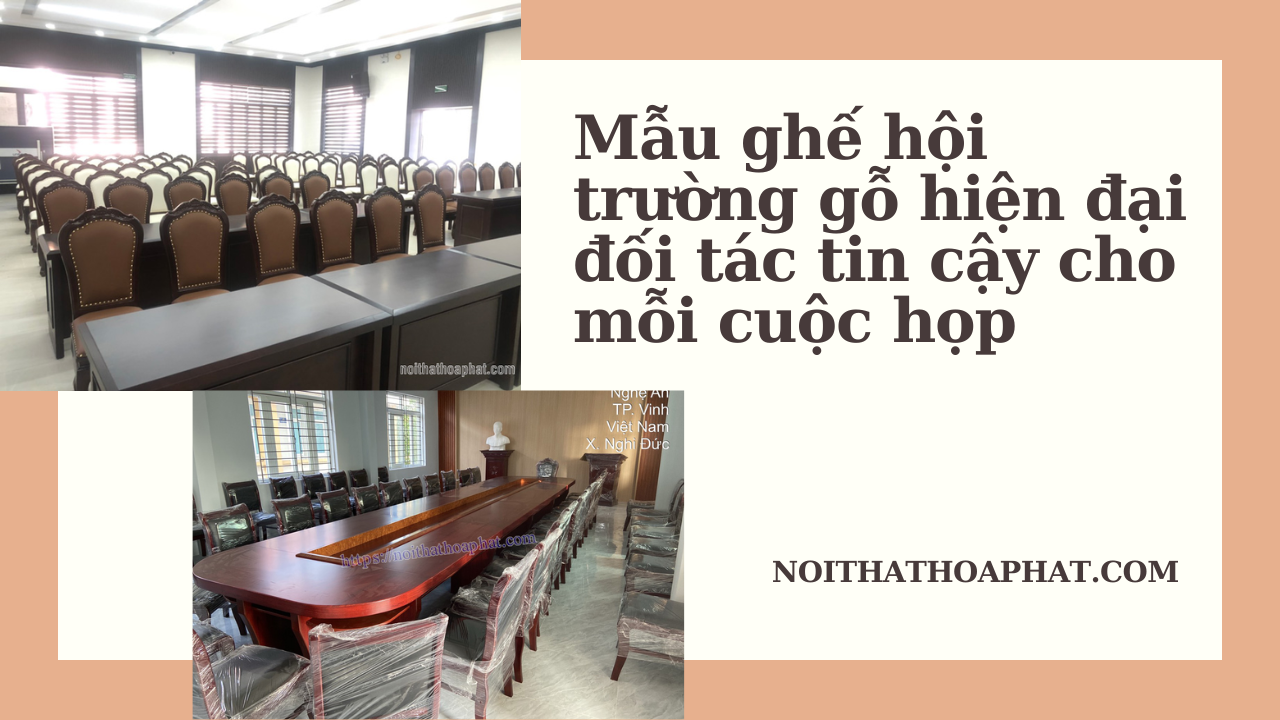 Mẫu ghế hội trường gỗ hiện đại: Đối tác tin cậy cho mỗi cuộc họp