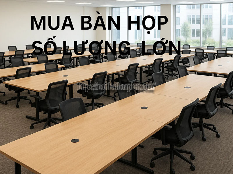 mua bàn họp số lượng lớn