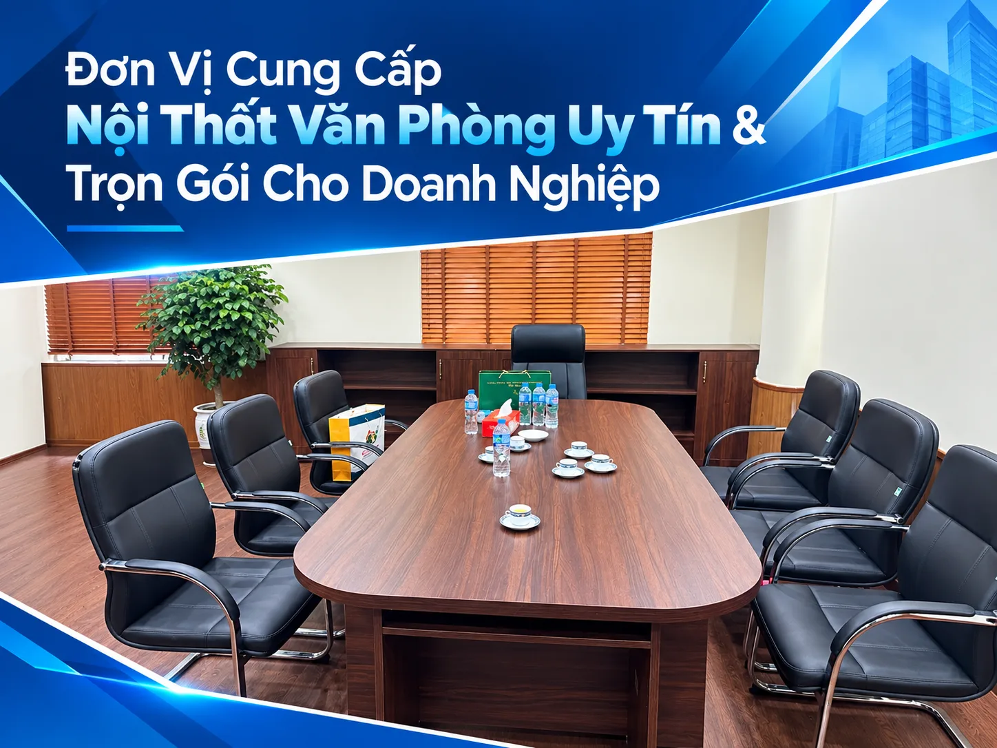 Công ty cung cấp nội thất văn phòng uy tín