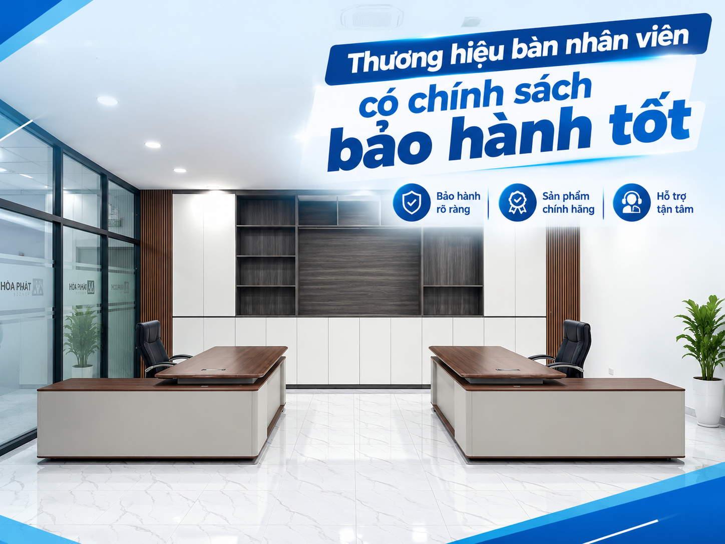 thương hiệu bàn nhân viên nào có chính sách bảo hành tốt