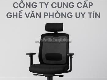 Công Ty Cung Cấp Ghế Văn Phòng Uy Tín Hàng Đầu Việt Nam